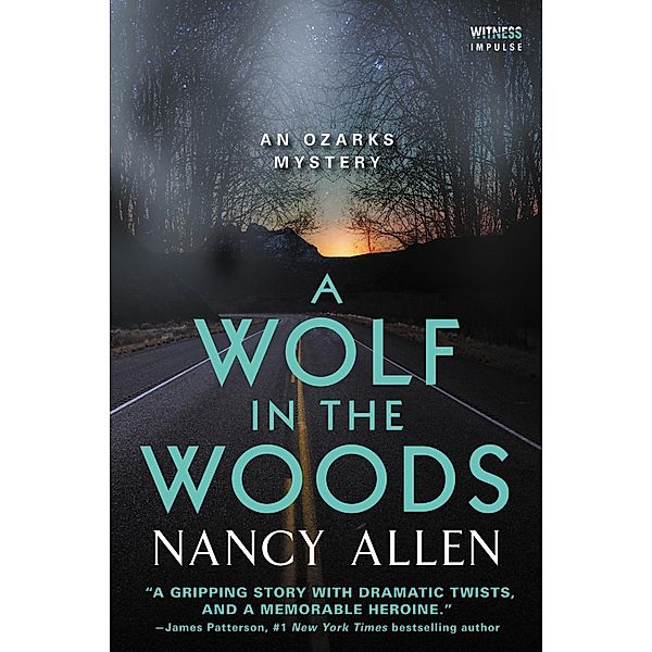 A Wolf in the Woods / Ozarks Mysteries Bd.4, Nancy Allen