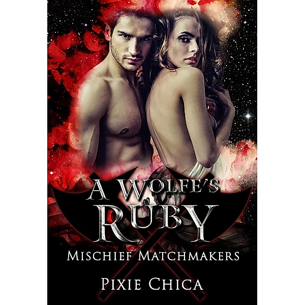A Wolfe's Ruby, Pixie Chica