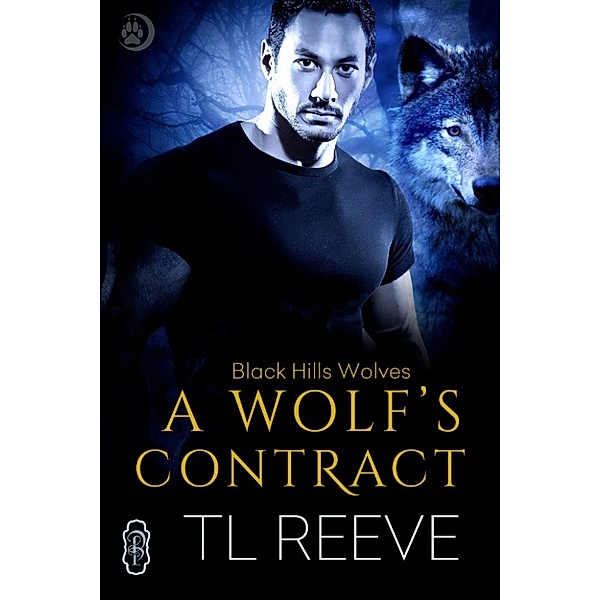 A Wolf's Contract (Black Hills Wolves #43), TL Reeve