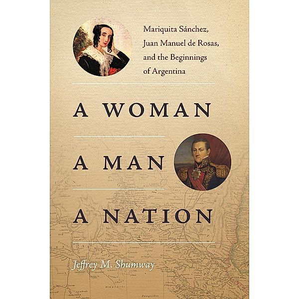 A Woman, a Man, a Nation / Diálogos Series, Jeffrey M. Shumway