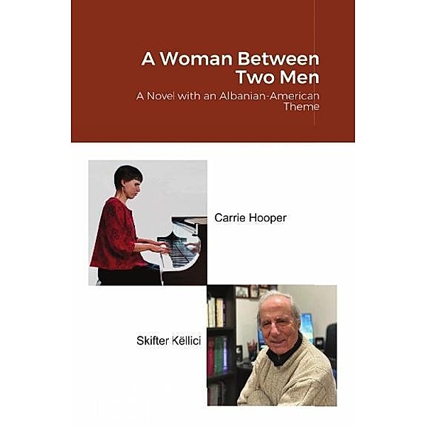 A Woman Between Two Men, Carrie Hooper, Skifter Këllici