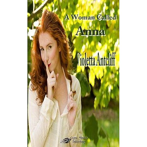 A Woman Called Anna, Violetta Antcliff