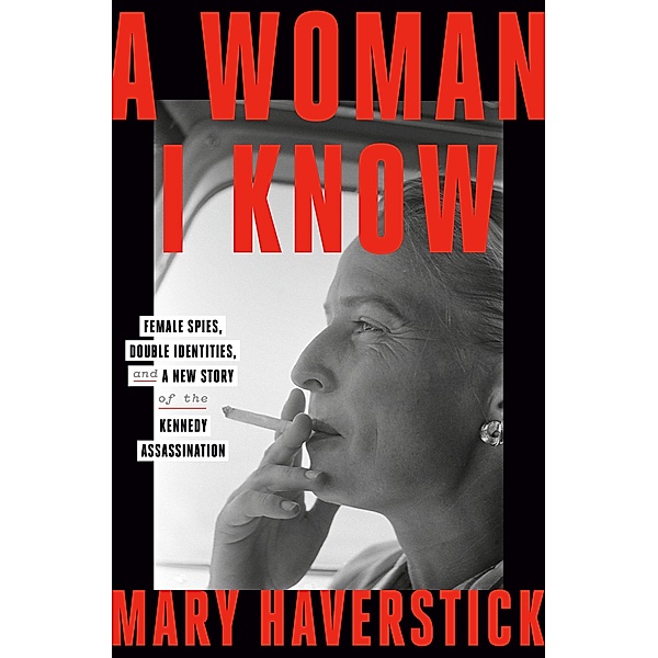 A Woman I Know, Mary Haverstick