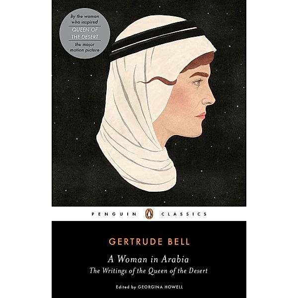 A Woman in Arabia, Gertrude Bell