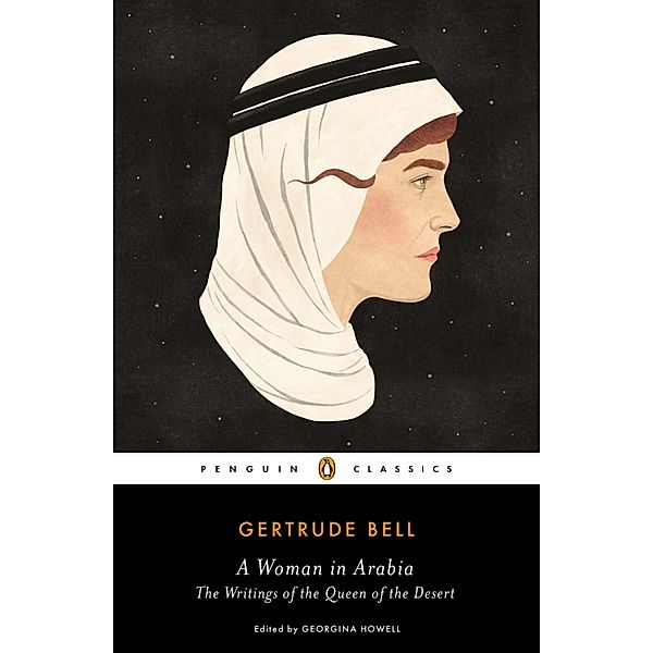 A Woman in Arabia, Gertrude Bell