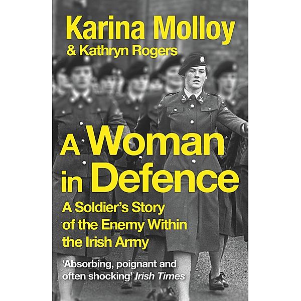 A Woman in Defence, Karina Molloy