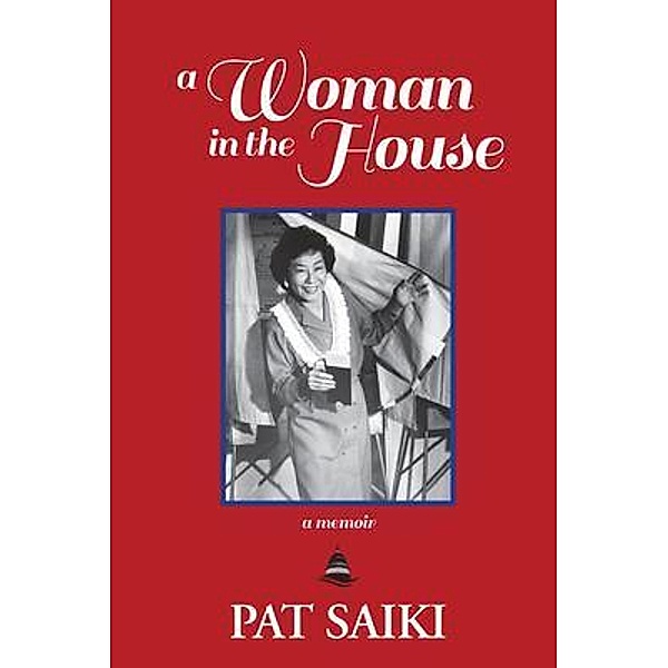 A Woman in the House, Pat Saiki