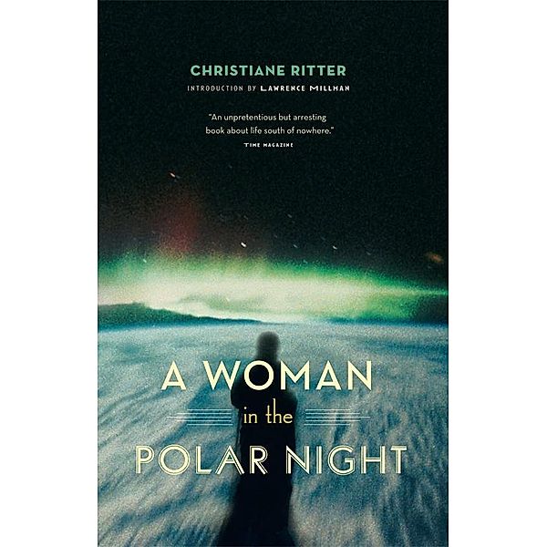 A Woman in the Polar Night, Christiane Ritter