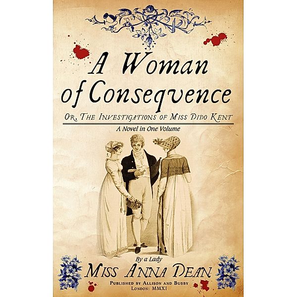 A Woman of Consequence / Dido Kent Mysteries, Anna Dean