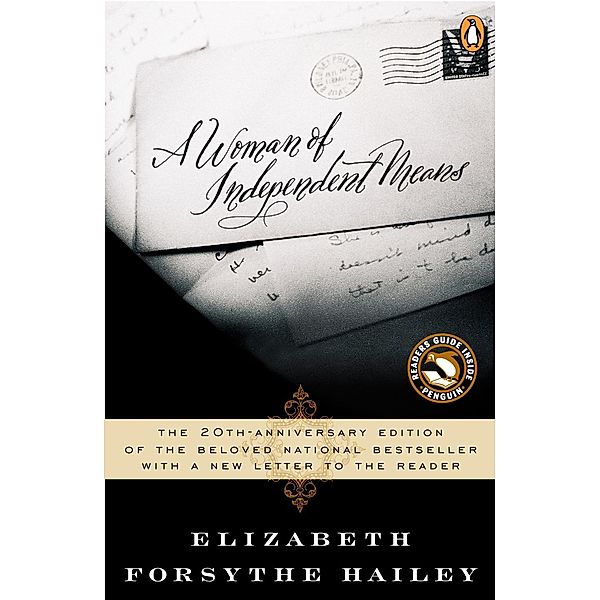 A Woman of Independent Means, Elizabeth Forsythe Hailey