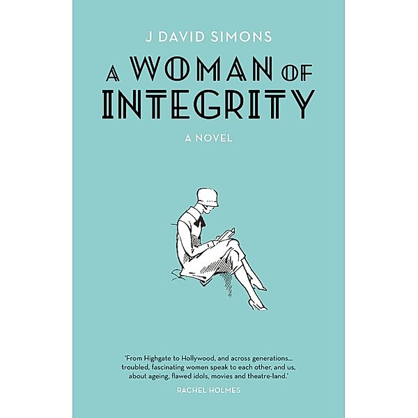 A Woman of Integrity, J David Simons