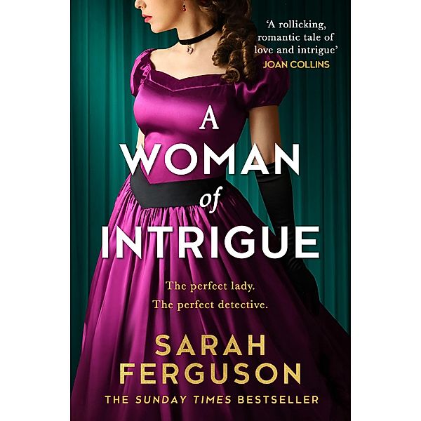 A Woman of Intrigue, Sarah Ferguson