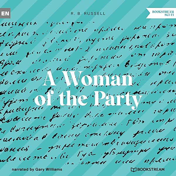 A Woman of the Party, R. B. Russell