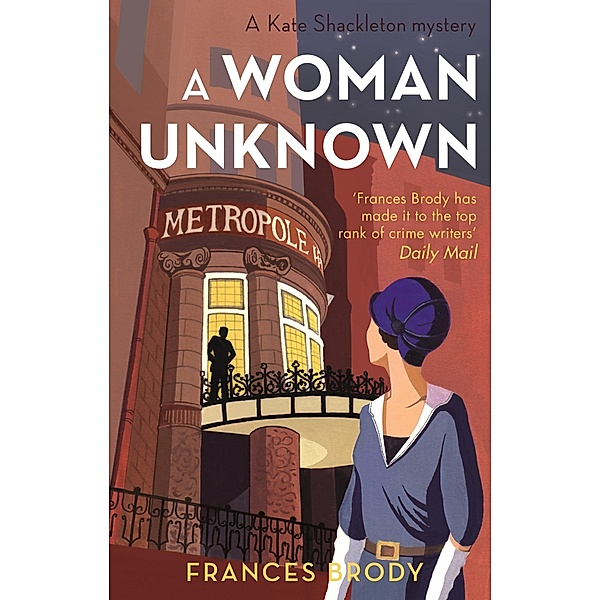 A Woman Unknown / Kate Shackleton Mysteries Bd.4, Frances Brody