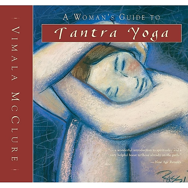 A Woman's Guide to Tantra Yoga, Vimala McClure