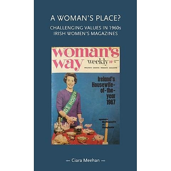 A woman's place? / Gender in History, Ciara Meehan
