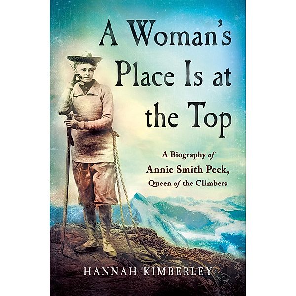 A Woman's Place Is at the Top, Hannah Kimberley