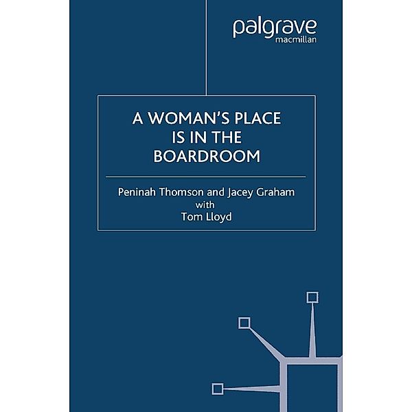 A Woman's Place is in the Boardroom, P. Thomson, J. Graham
