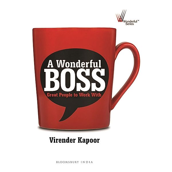 A Wonderful Boss / Bloomsbury India, Virender Kapoor