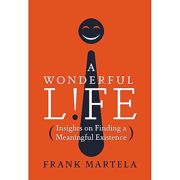 A Wonderful Life, Frank Martela