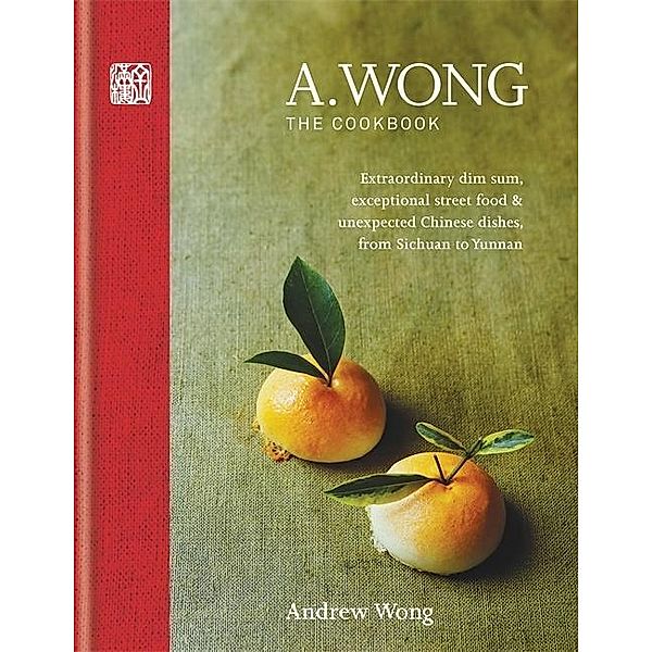 A. Wong - The Cookbook, Andrew Wong