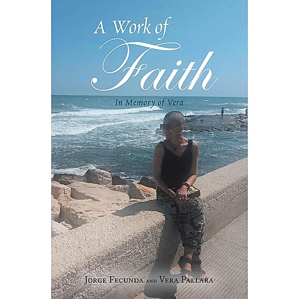 A Work of Faith, Jorge Fecunda, Vera Pallara