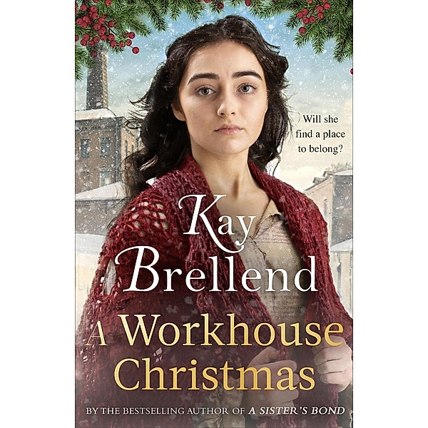 A Workhouse Christmas / Workhouse to War, Kay Brellend