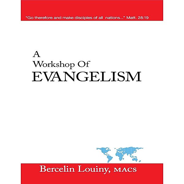 A Workshop of  Evangelism, Bercelin Louiny