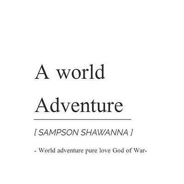 A world adventure, Sampson Shawanna