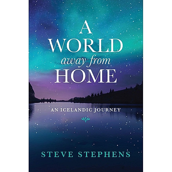 A World Away From Home, Steve Stephens