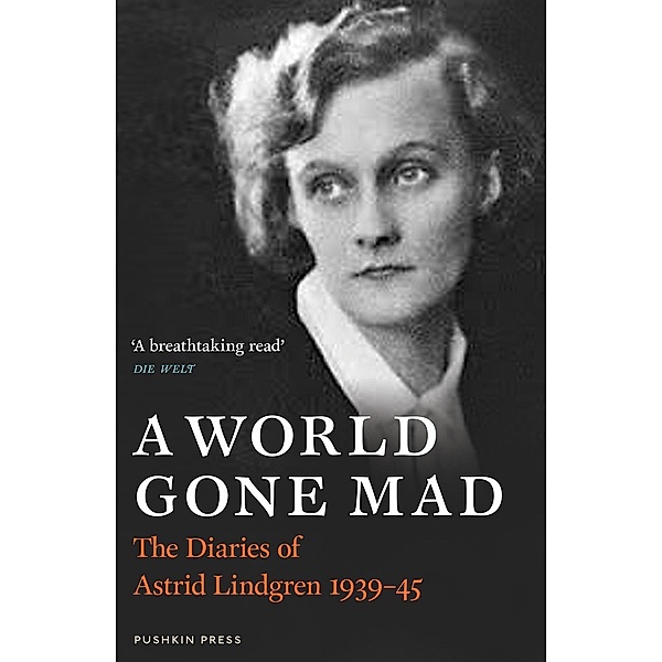 A World Gone Mad, Astrid Lindgren