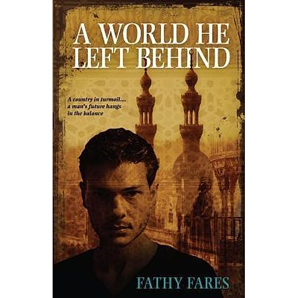 A World He Left Behind / WORD SPELL PUBLISHING, Fathy Fares