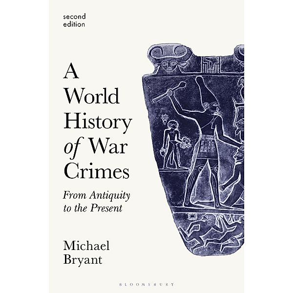 A World History of War Crimes, Michael S. Bryant