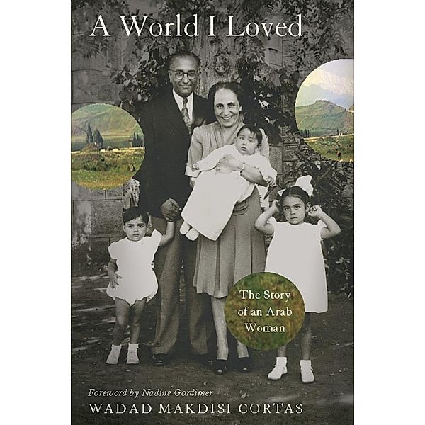 A World I Loved, Wadad Makdisi Cortas