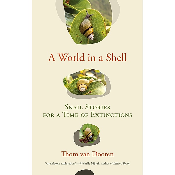 A World in a Shell, Thom van Dooren