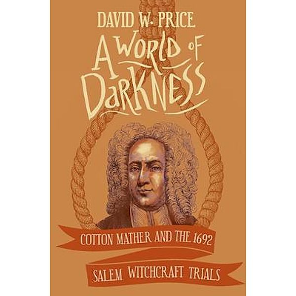 A World of Darkness, David W Price, Tbd