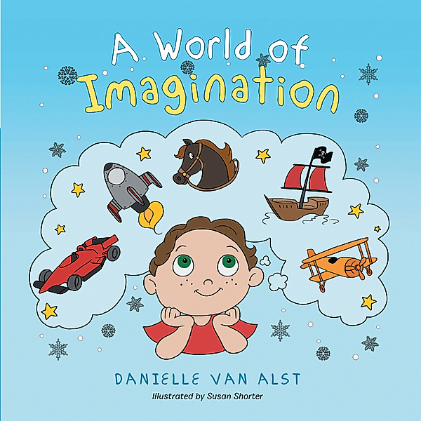 A World of Imagination, Danielle Van Alst
