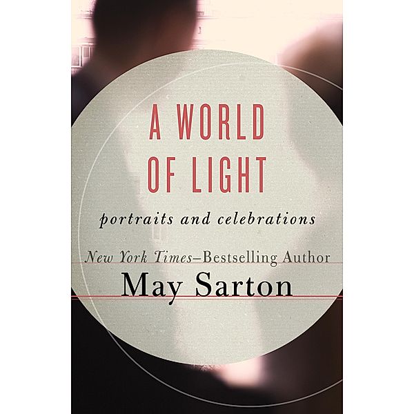 A World of Light, May Sarton