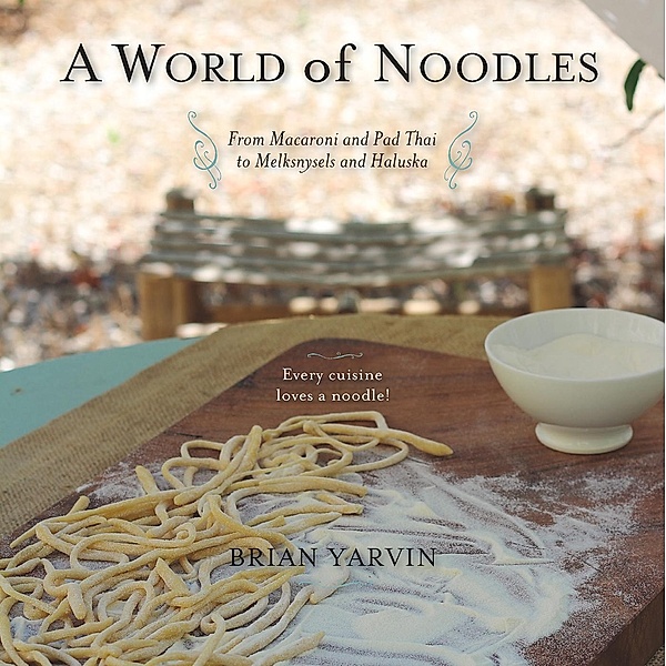 A World of Noodles, Brian Yarvin