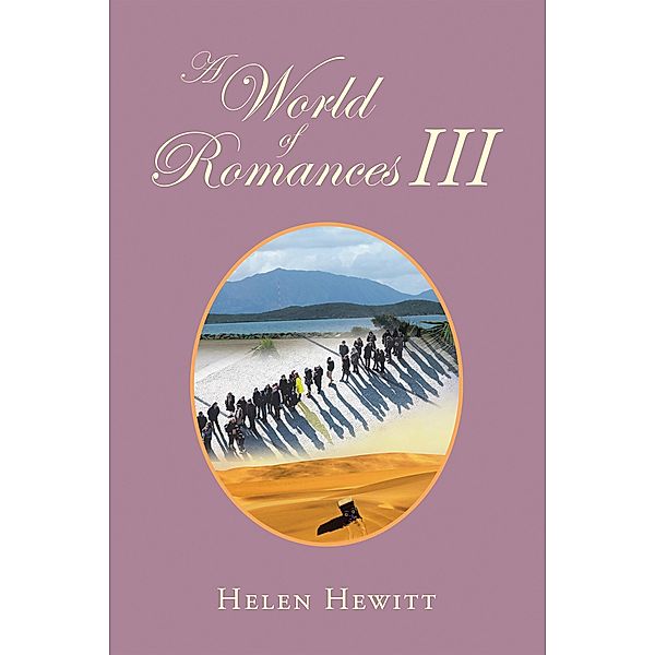 A World of Romances Iii, Helen Hewitt