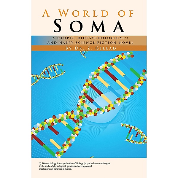 A World of Soma, Z. Gilead
