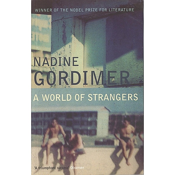 A World of Strangers, Nadine Gordimer