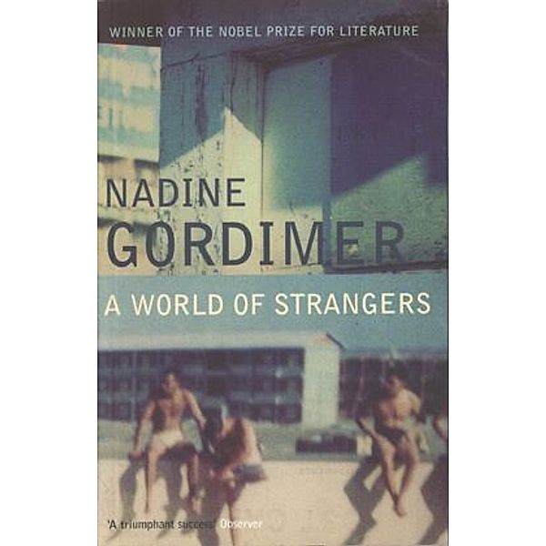 A World of Strangers, Nadine Gordimer