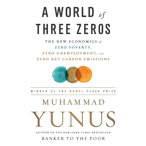 A World of Three Zeros, Muhammad Yunus