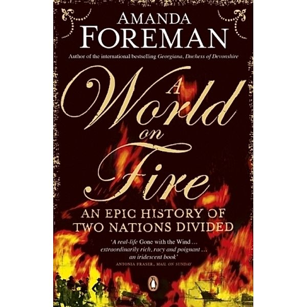 A World on Fire, Amanda Foreman