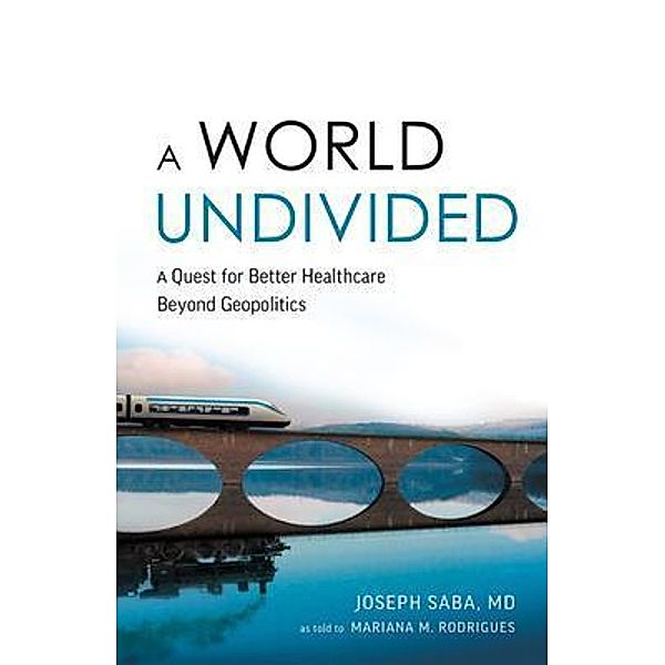 A World Undivided, Joseph Saba, Mariana M. Rodrigues