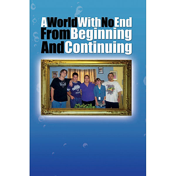 A World with No End from Beginning and Continuing, Kelly Murphy