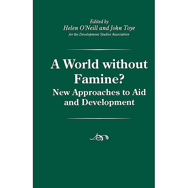 A World without Famine? / Palgrave Development Studies Series