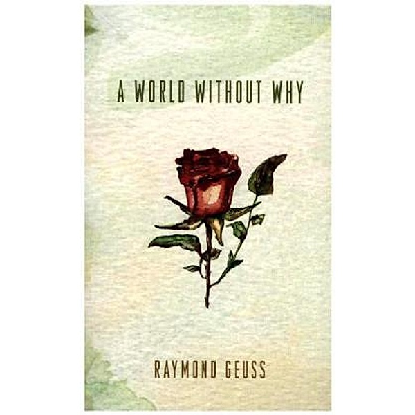 A World without Why, Raymond Geuss
