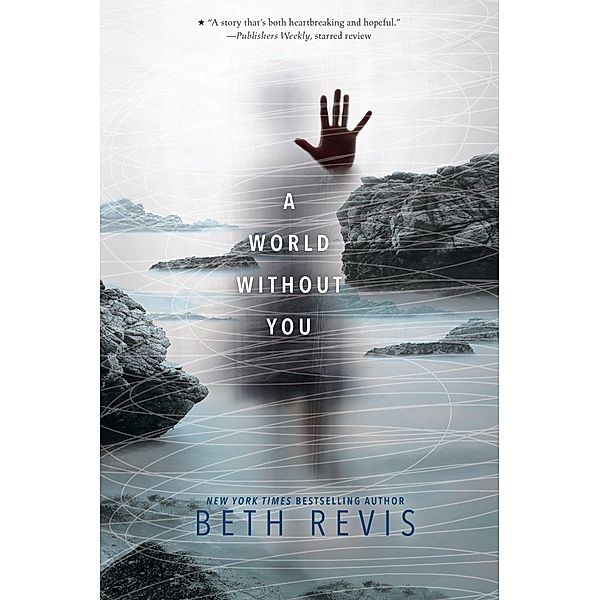 A World Without You, Beth Revis